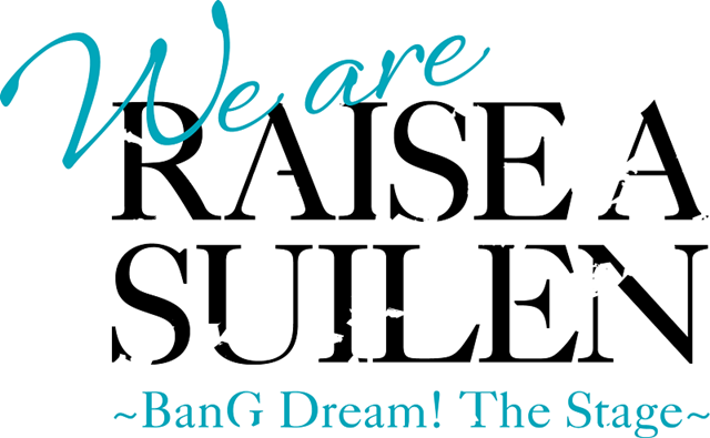 舞台『We are RAISE A SUILEN～BanG Dream! The Stage～』キービジュアル第1弾が初解禁！／月ブシ特別先行は4月22日（水）までの画像-2