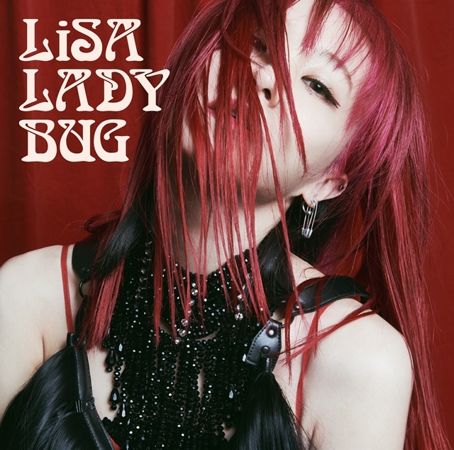 歌手・LiSAさんのデビュー10周年ミニアルバム「LADYBUG」は全曲新曲！　収録楽曲・豪華クリエイター陣情報、ジャケ写を大公開の画像-4