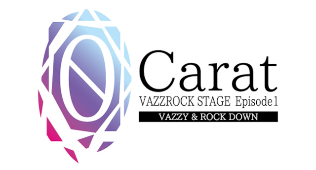 7月公開の2.5次元ダンスライブ『VAZZROCK STAGE』Episode1『0 Carat』に出演するユニット・VAZZY／ROCK DOWNのキャラクタービジュアルが到着！