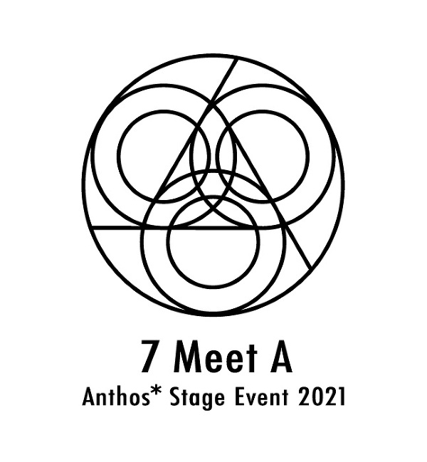 『華Doll*』2周年イベント「7 Meet A Anthos* Stage Event 2021」臨場感いっぱいオフィシャルレポートが到着！