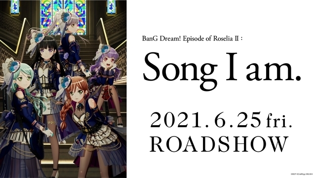 BanG Dream! Episode of Roselia Ⅱ：Song I am.