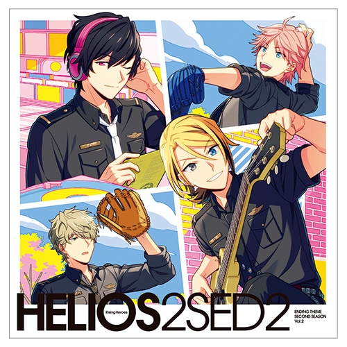 『HELIOS Rising Heroes』エンディングテーマ SECOND SEASON Vol.2が本日11月30日発売!!-1