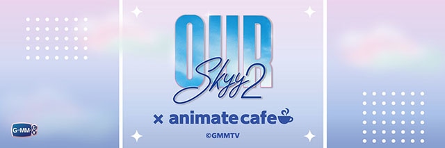 タイGMM TVのBLドラマ『Our Skyy2』とのコラボカフェが、アニメイトカフェ池袋2号店で開催！の画像-16