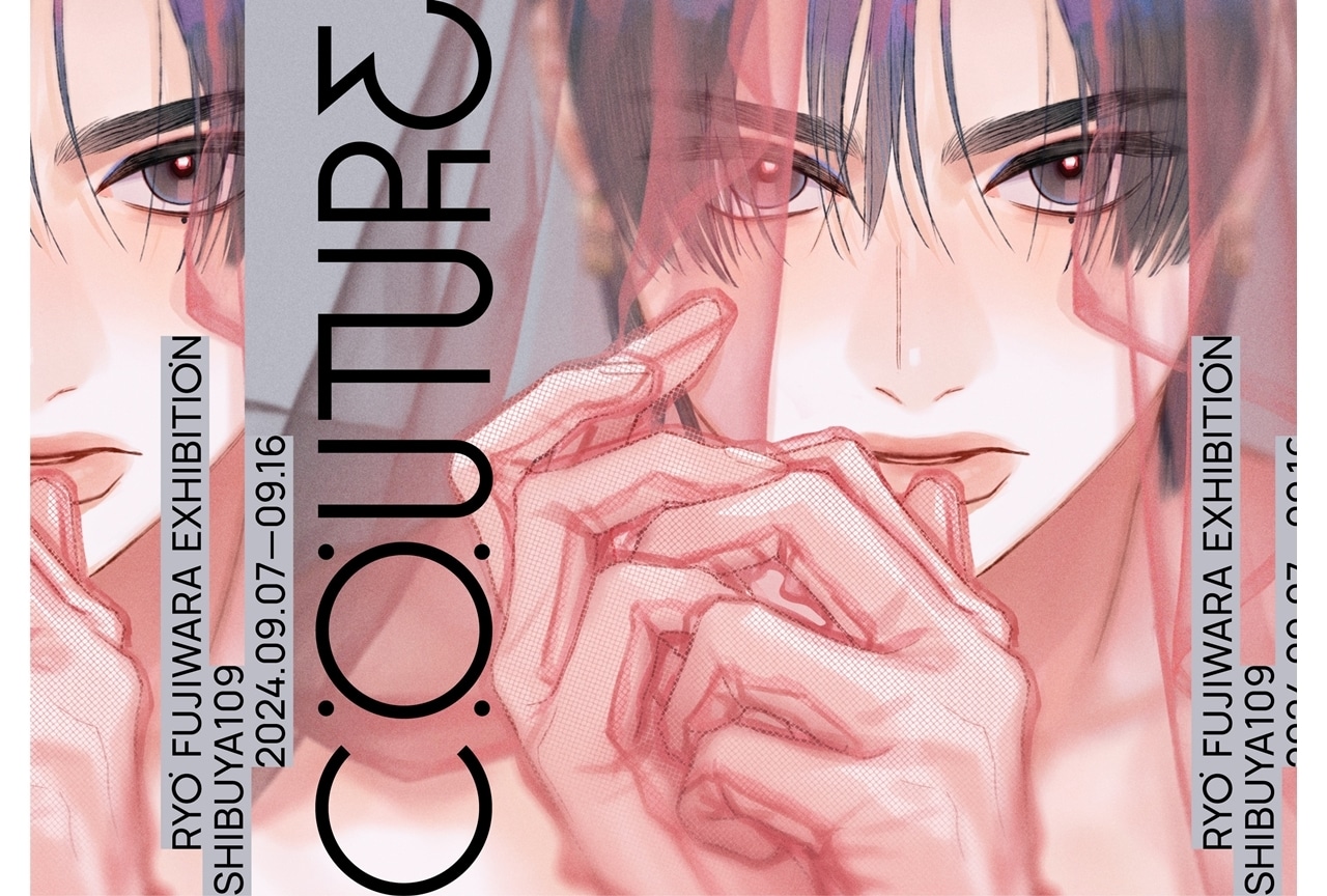 冨士原良氏が初個展「COUTURE」をSHIBUYA109で開催！