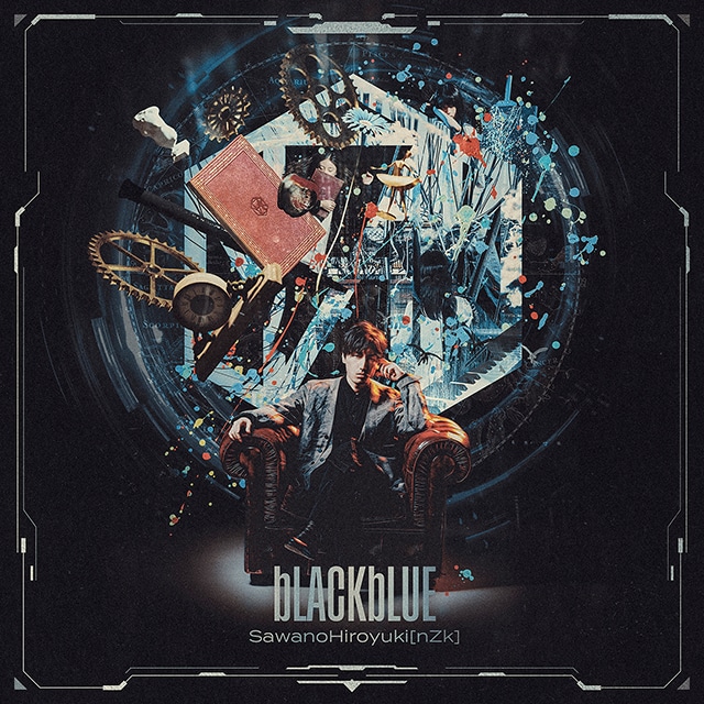 SawanoHiroyuki[nZk] BEST ALBUM『bLACKbLUE』全曲レビュー｜今回のベストアルバムを聴いて感じたのは、一貫してカッコいいということ――の画像-2