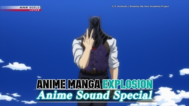NHK『ANIME MANGA EXPLOSION』11月30日放送回はアニメサウンドスペシャル! アニメの音作りのクリエイターを特集|大塚明夫さんが名シーンのアフレコを再現-1
