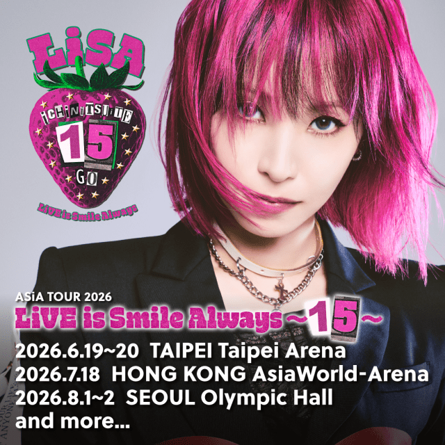LiSAさんのソロデビュー15周年企画の情報が解禁！｜7枚目のアルバムリリース、国内・アジアツアー、大規模展覧会の開催など-3