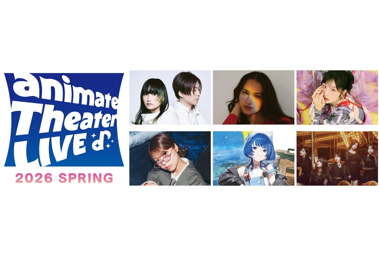 アニメイト主催ライブ「アニメイトシアターライブ26’春」出演者6組のコメントを紹介