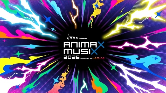 「東武鉄道 presents ANIMAX MUSIX 2026 supported by Lemino」第2弾出演アーティストとして計9組が発表！ 岸田教団&THE明星ロケッツ、ウマ娘 プリティーダービー、大西亜玖璃さんら-2