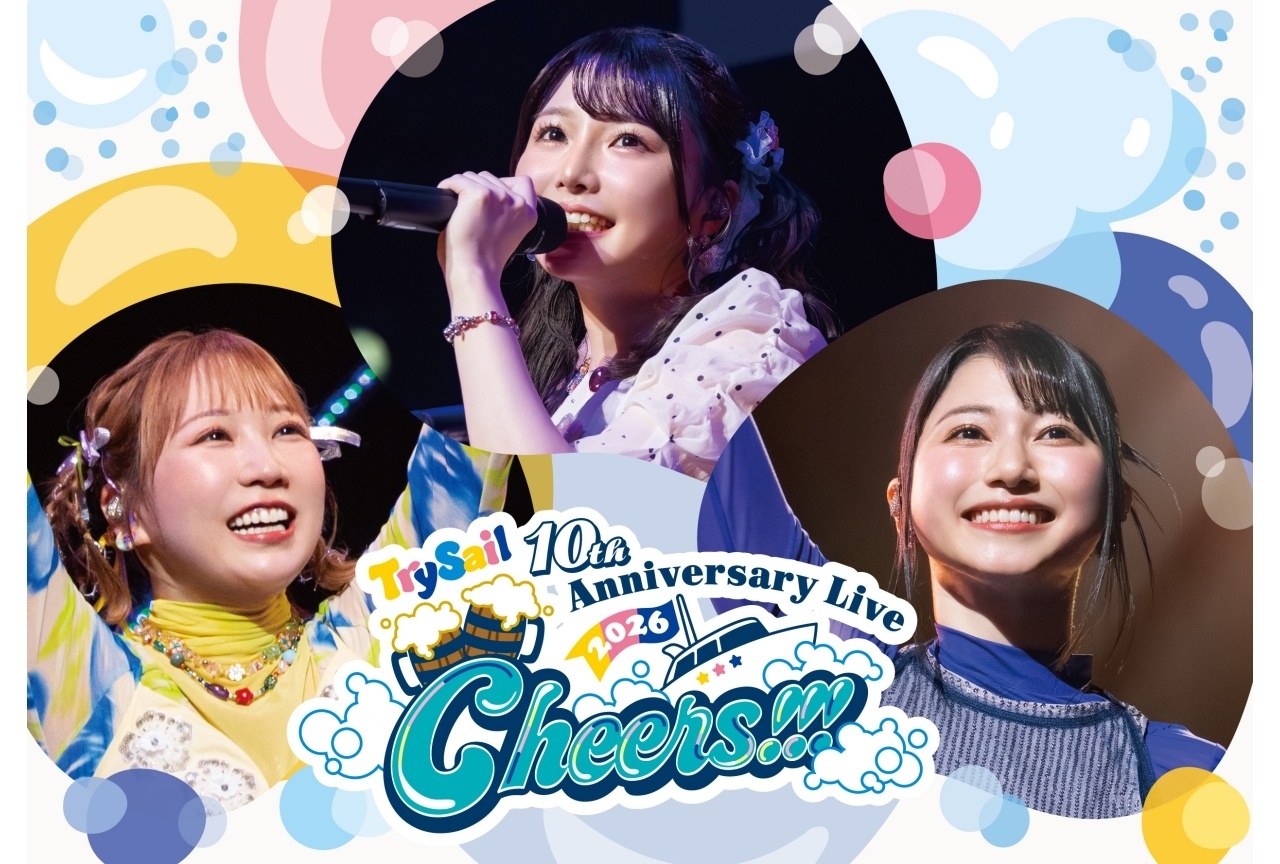 TrySail デビュー10周年ライブのBlu-rayが10/14発売