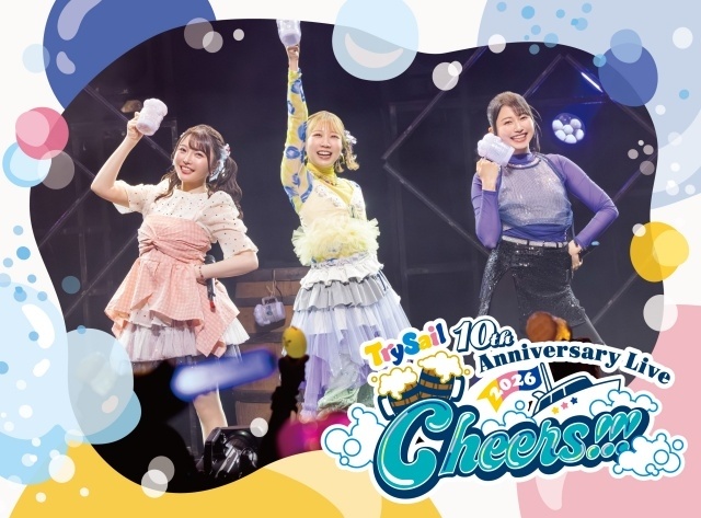 TrySailのライブBlu-ray「TrySail 10th Anniversary Live 2026 “Cheers!!!”」10月14日に発売！　リリースイベント＆先行上映会が開催決定-1