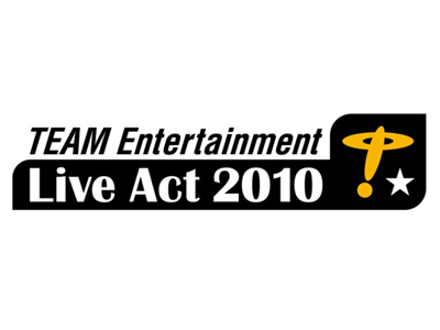 『TEAM Entertainment Live Act 2010』開催決定！ アニメ・ゲーム主題歌で人気のアーティストが集結-1